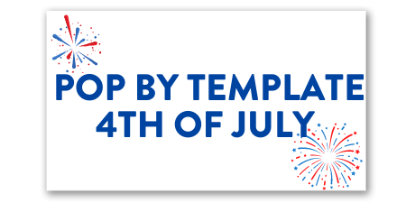 Pop By Template - 4th of July